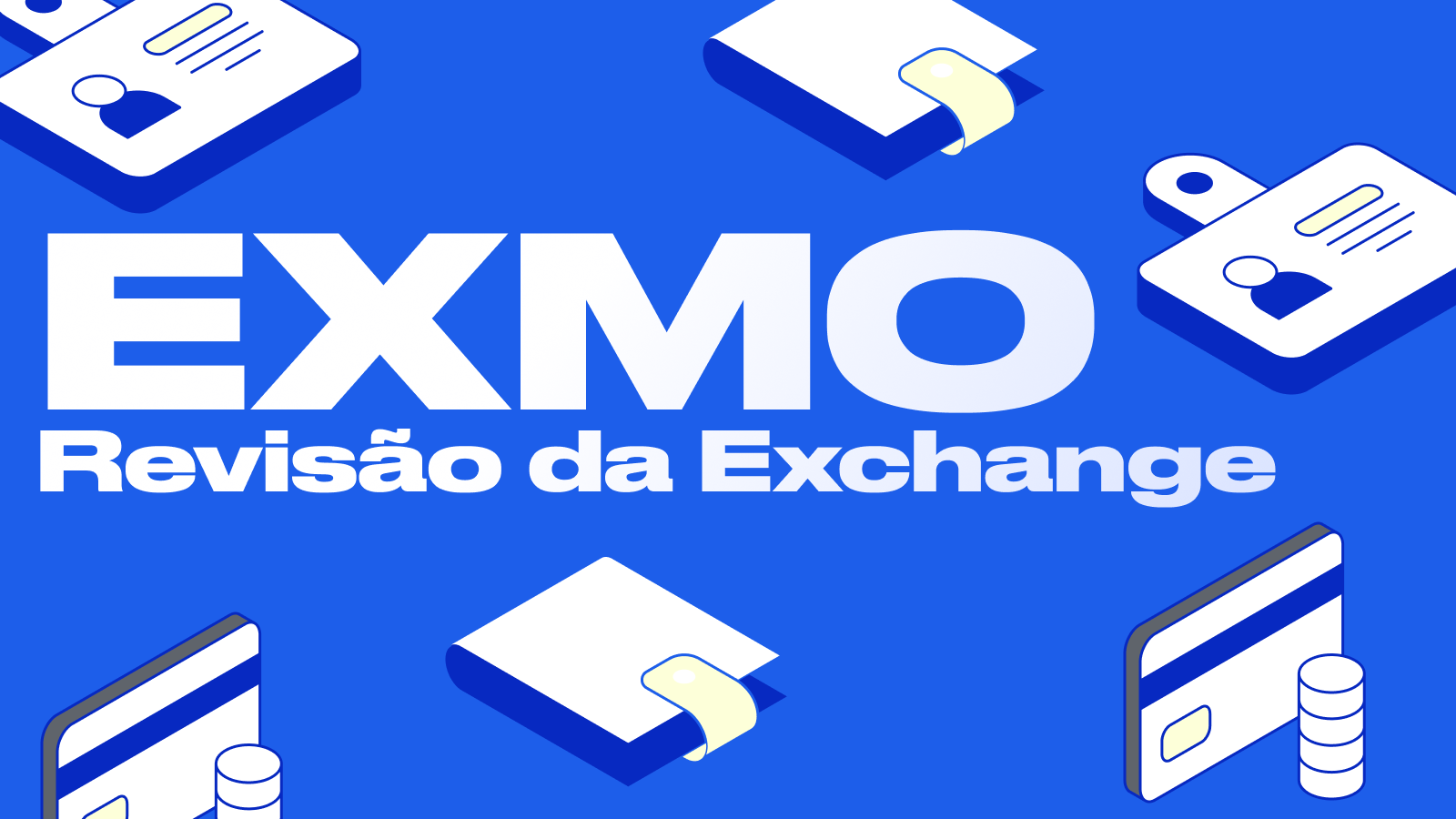 Exchange de Criptomoedas EXMO: Revisão do Site Oficial e Login na Conta