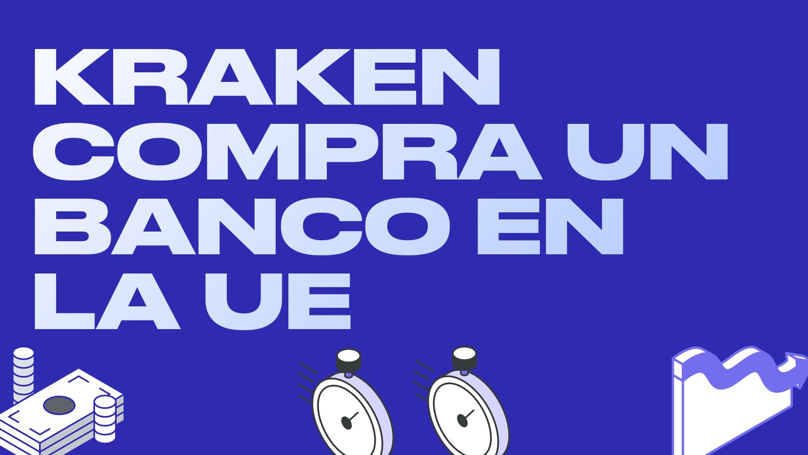 Kraken compra un banco en la UE: Payward adquiere el lituano Saldo Bank