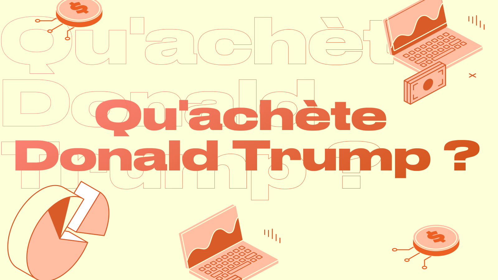 Qu'achète Donald Trump ?