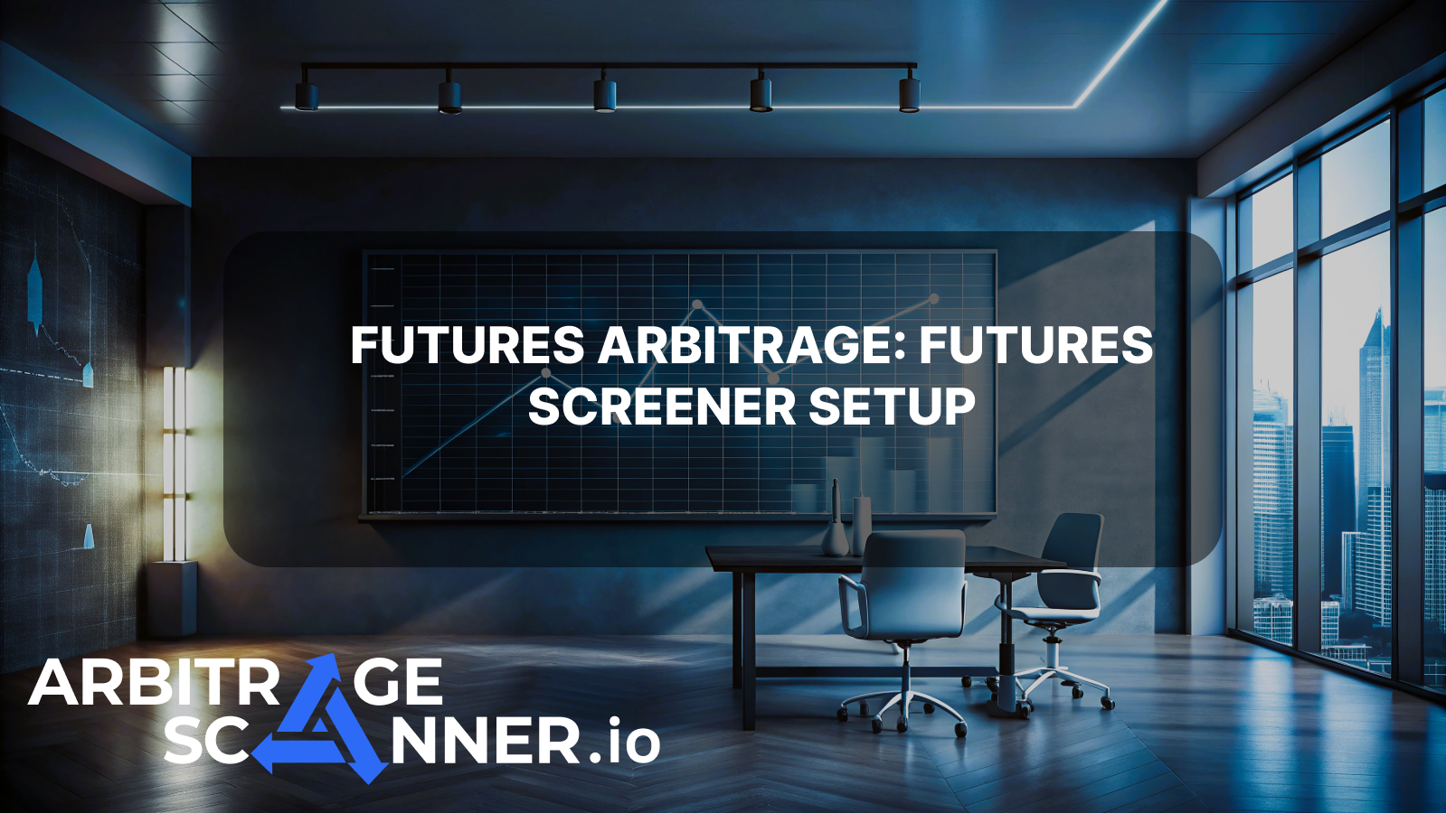 Futures screener settings