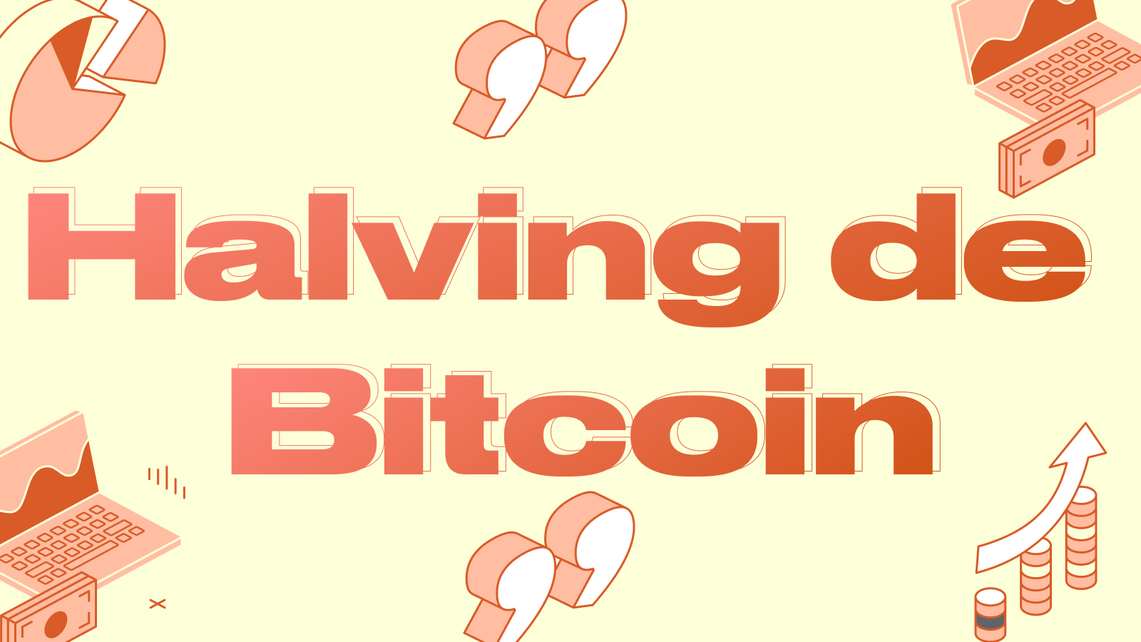 El Halving de Bitcoin Explicado