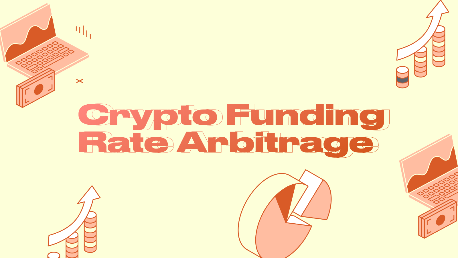 Crypto Funding Rate Arbitrage: Complete Strategy Guide 2026