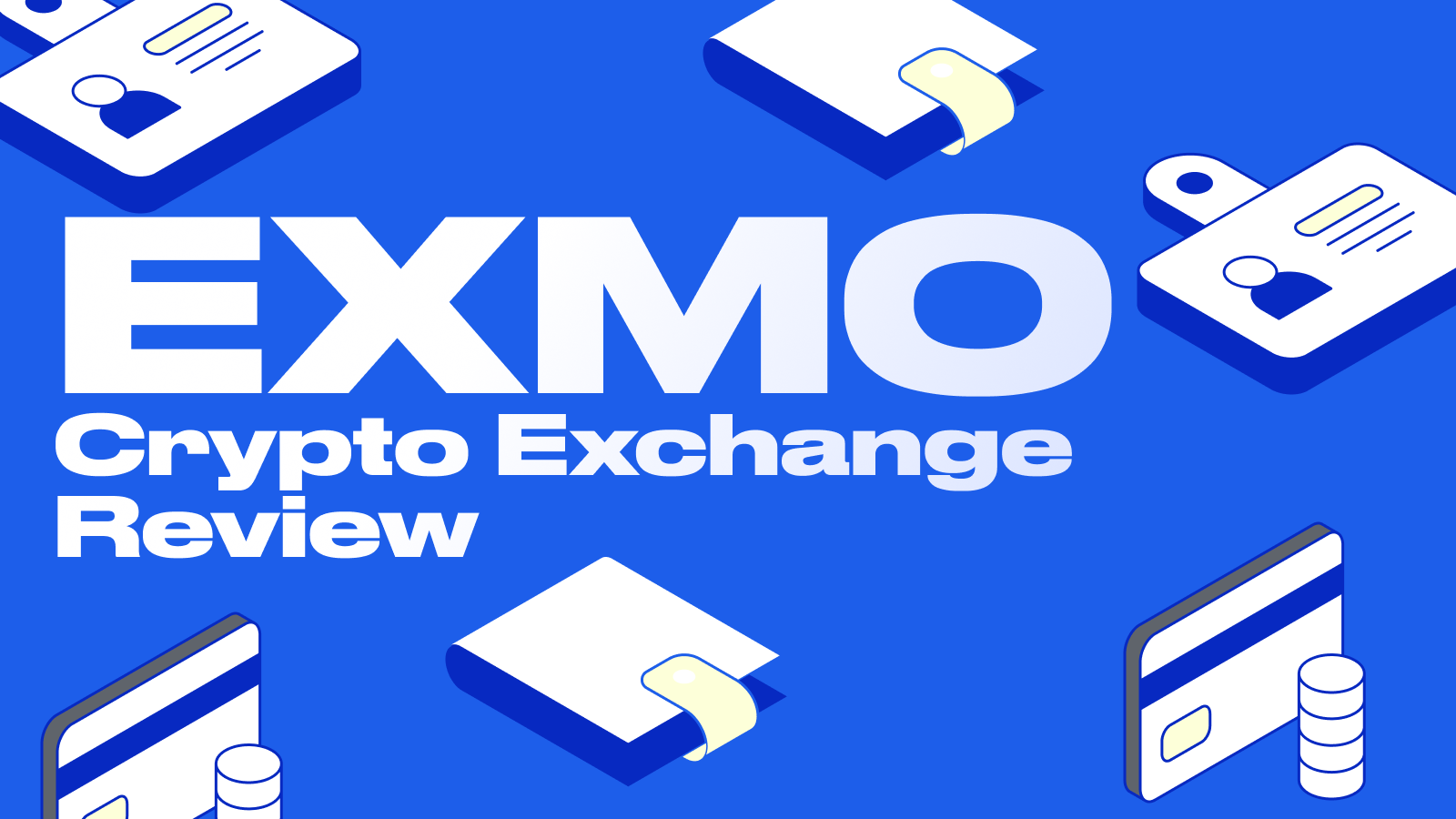 EXMO Cryptocurrency Exchange: Official Website Review and Account Login