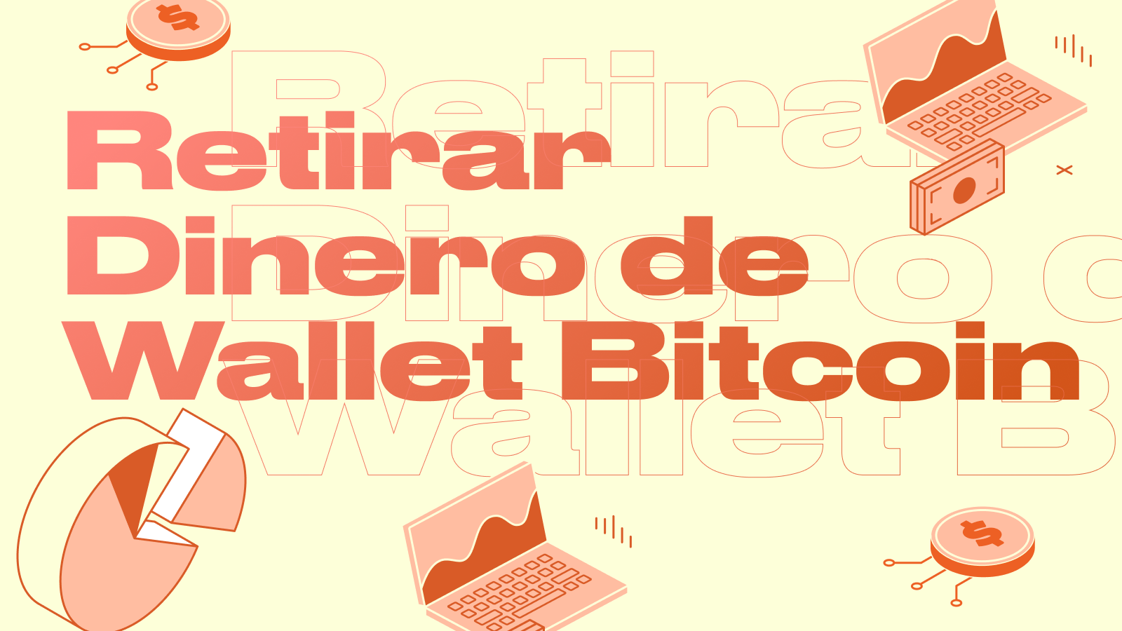 Cómo Retirar Dinero de Wallet Bitcoin - Guía Paso a Paso