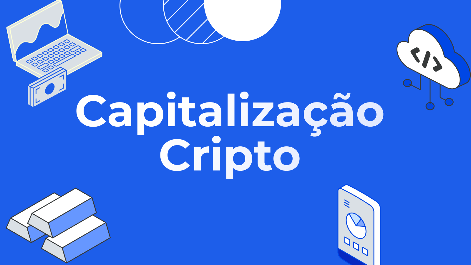 Capitalização de Mercado de Criptomoedas: O que significa e como afeta o mercado