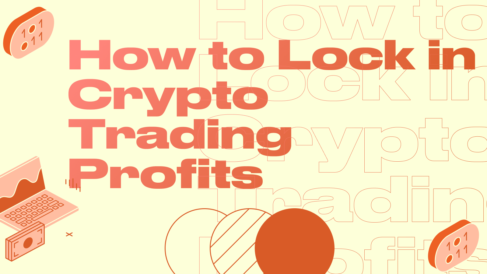 How to Lock in Crypto Trading Profits: Key Strategies