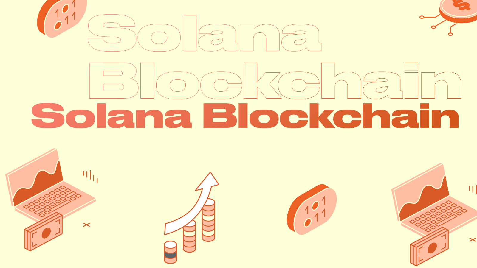Understanding the Solana Blockchain: Architecture and Innovation