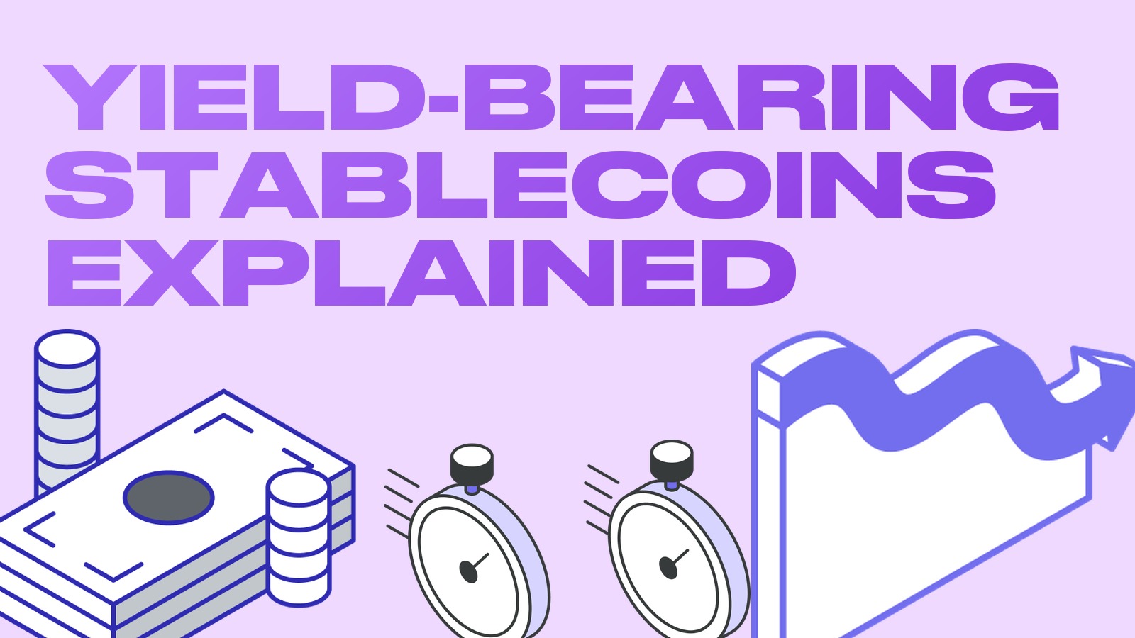 Yield-bearing stablecoins: how they pay interest and what risks they carry