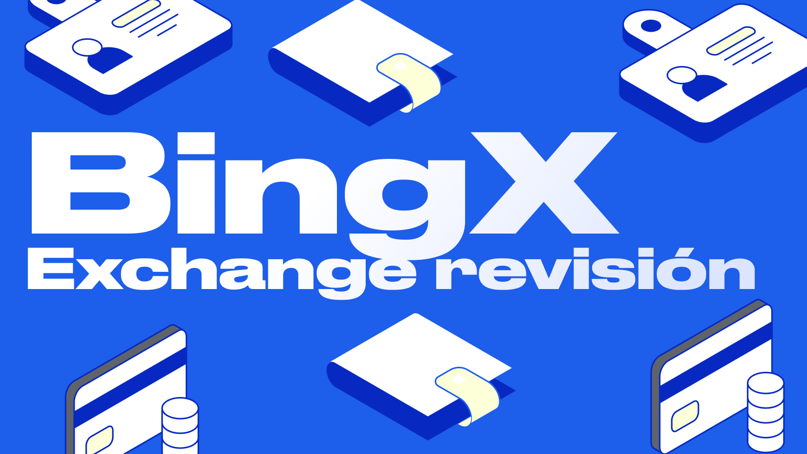 BingX Exchange: revisión, registro, comisiones y comentarios