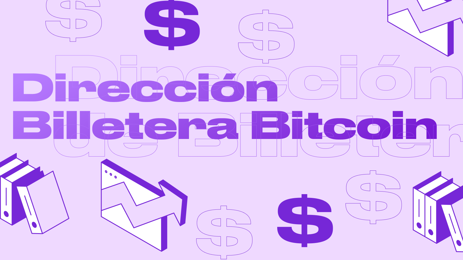 Dirección de Billetera Bitcoin - Todo lo Que Necesitas Saber