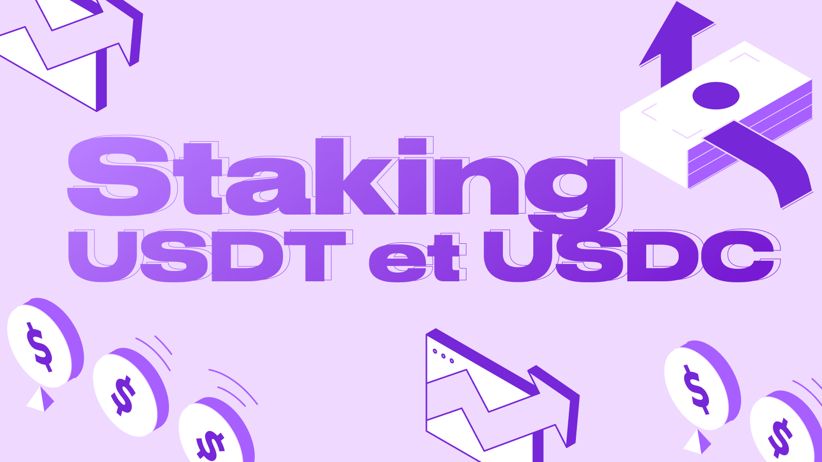 Staking USDT et USDC — comment obtenir des revenus passifs sur les stablecoins