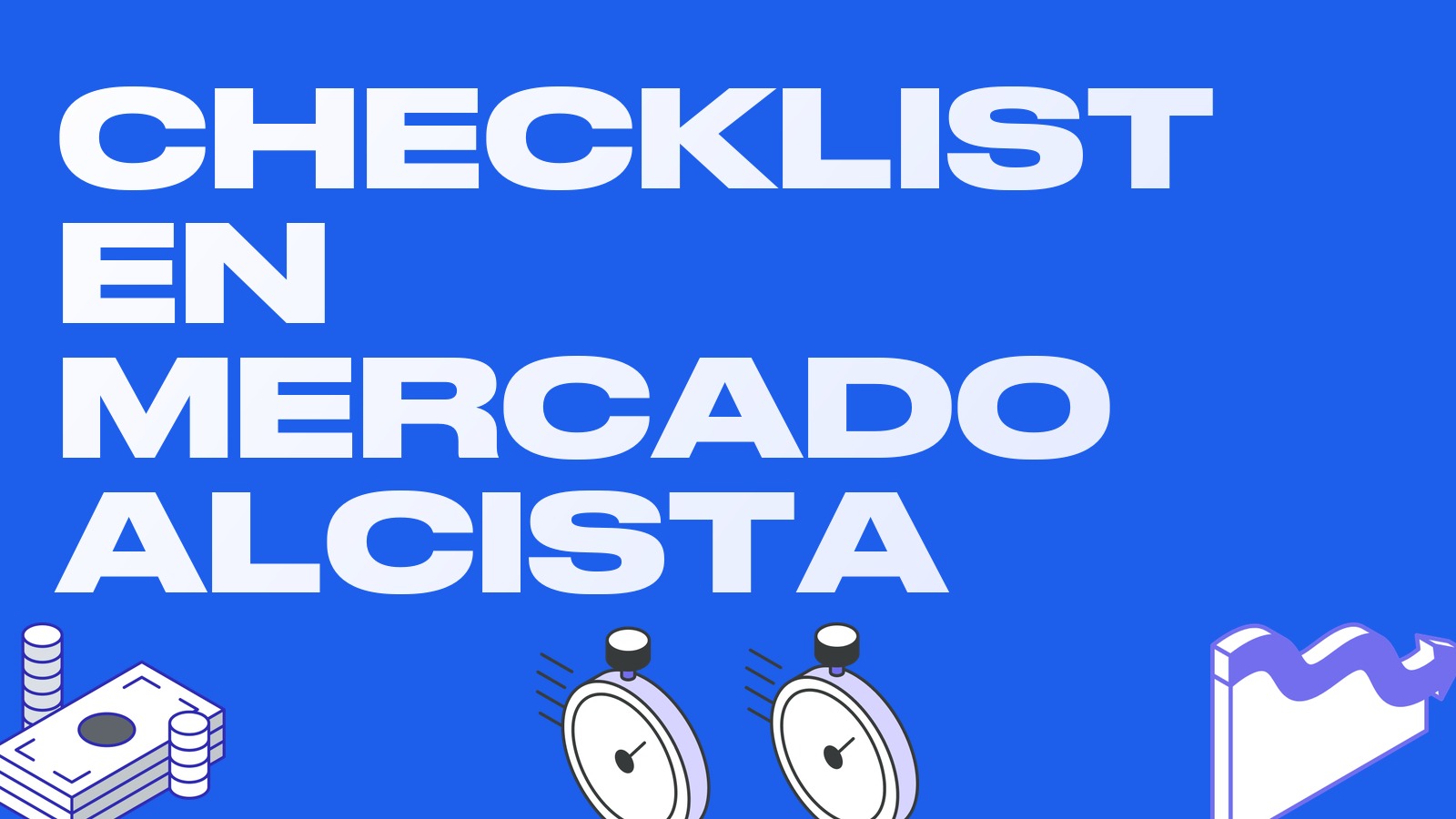 Checklist del arbitrajista en mercado alcista: qué se rompe justo en la subida