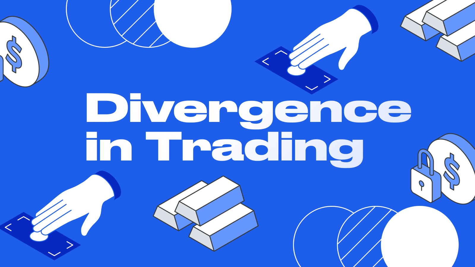 Divergence in Trading: How to Find and Trade It Correctly