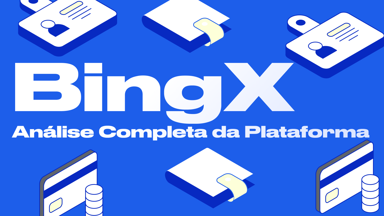 BingX Exchange - Análise Completa da Plataforma