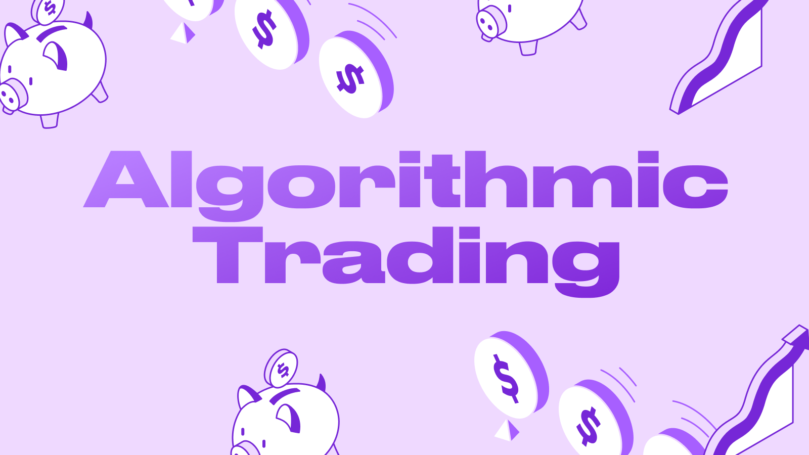 Algorithmic Trading: A Guide to Strategies and Automation Tools