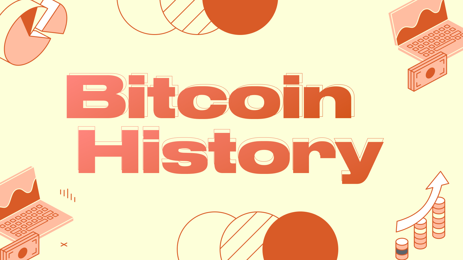 The History of Bitcoin: First Appearance and Price Dynamics