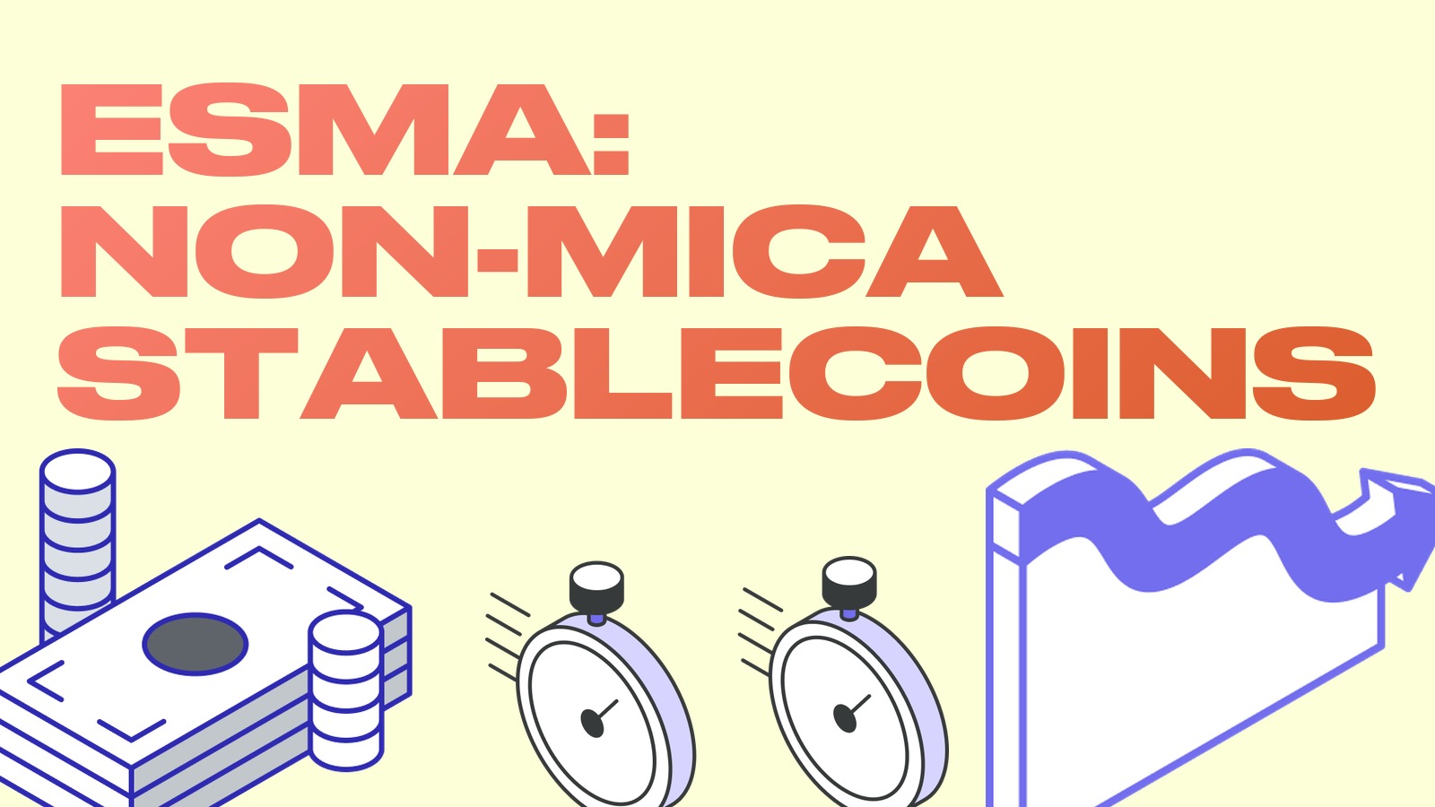 ESMA gives three months to drop non-MiCA stablecoins: what happens to USDT in Europe