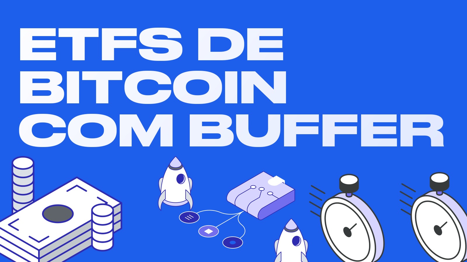 ETF de bitcoin com buffer: o que é e como as opções limitam as perdas
