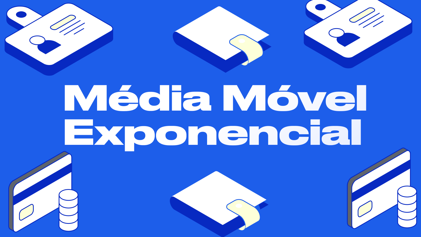 Média Móvel Exponencial (MME)