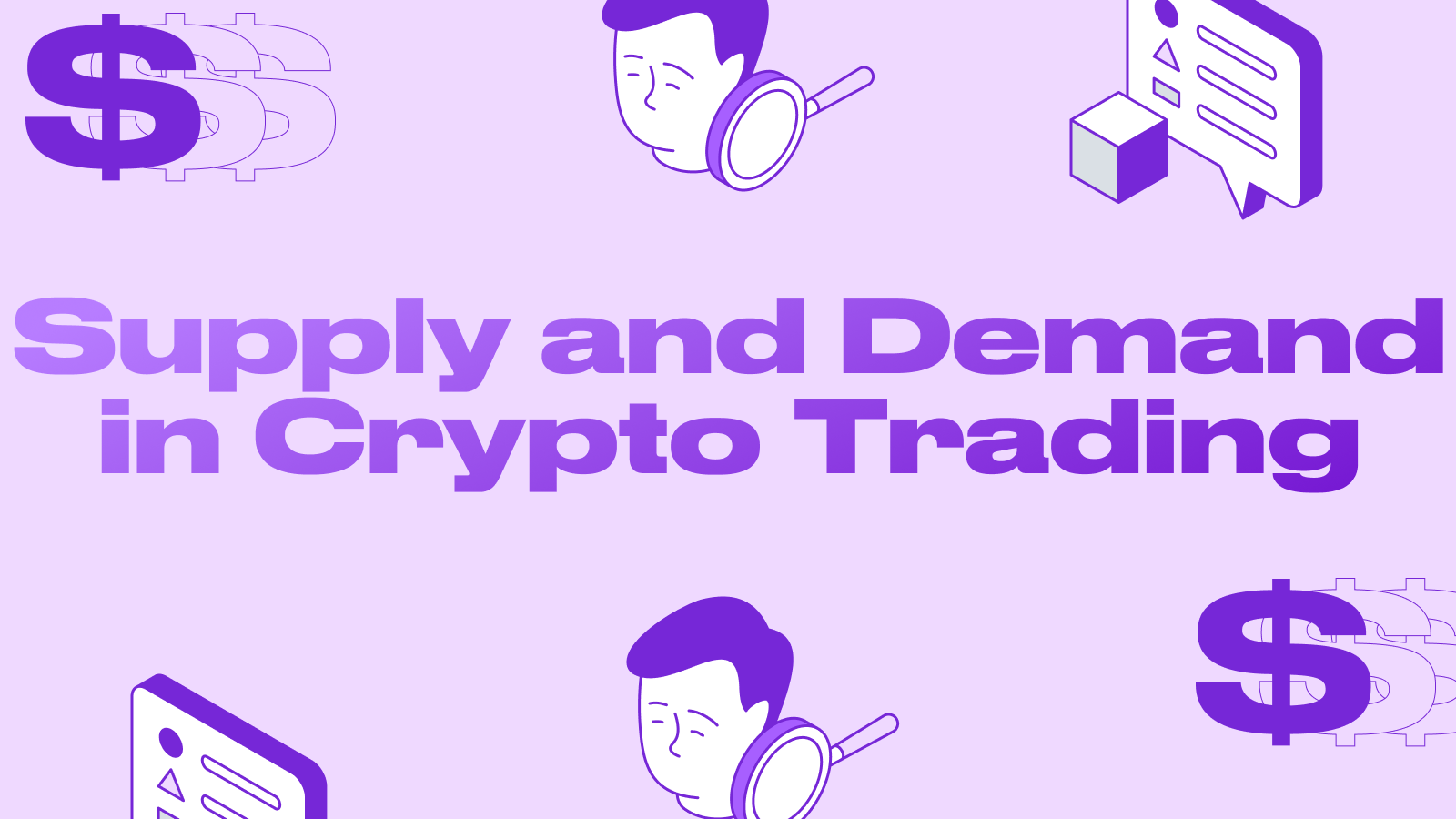 Supply and Demand in Crypto Trading: The Ultimate Trader's Playbook