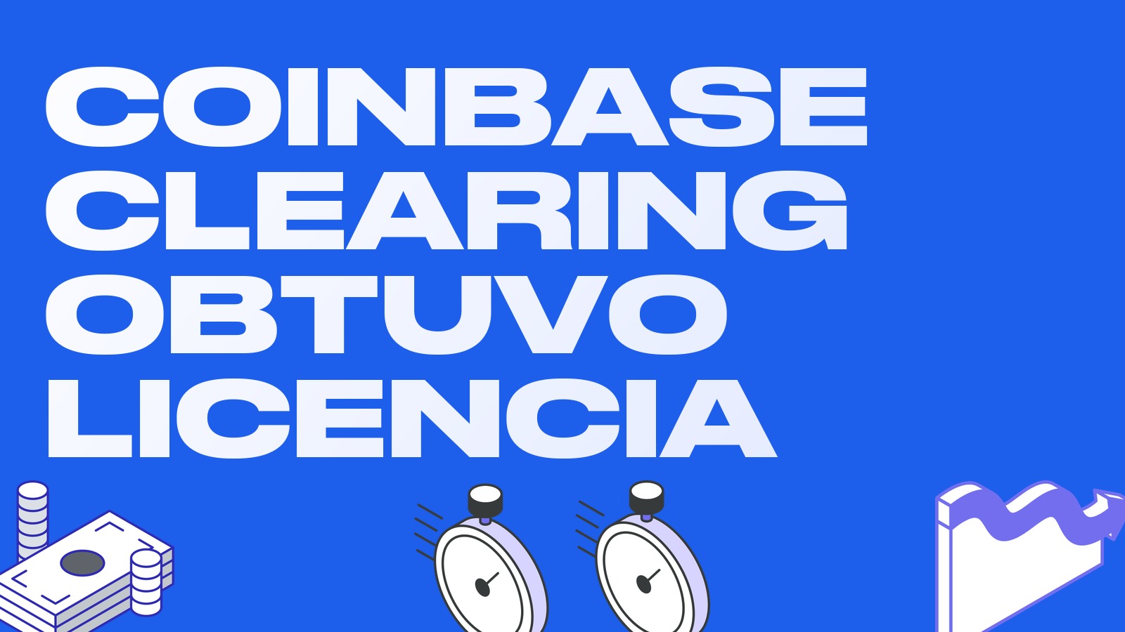 La CFTC otorgó a Coinbase Clearing una licencia de cámara de compensación: contratos con garantía total en USDC
