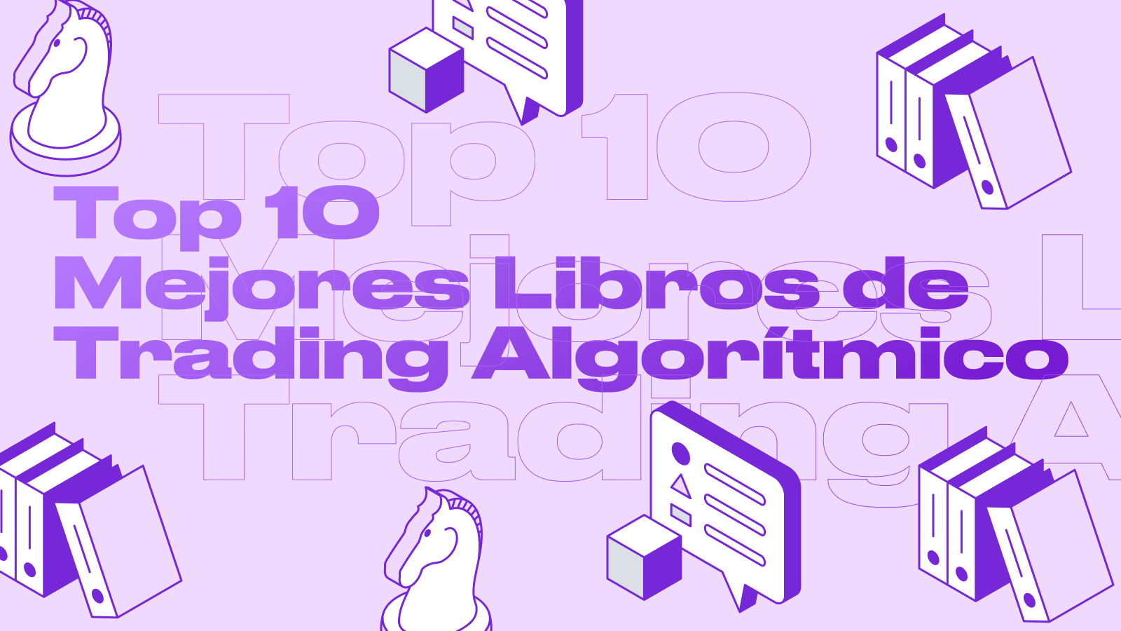 Los Mejores Libros sobre Trading Algorítmico de: Recomendaciones de Expertos