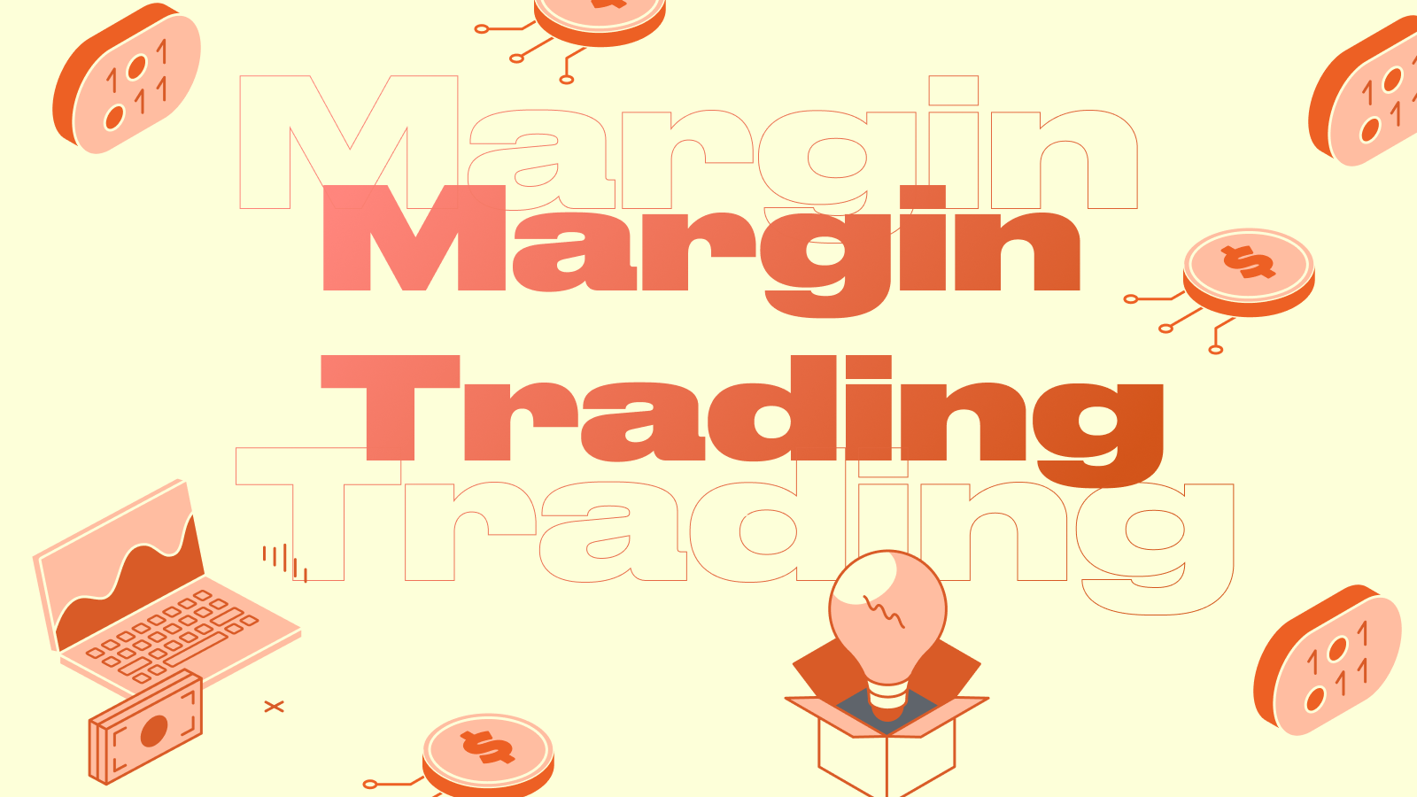 What is Margin? Using Leverage to Increase Profits