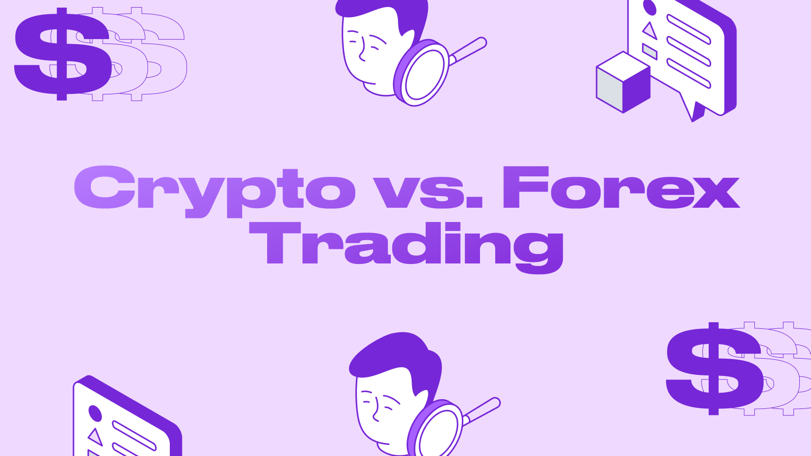 Crypto vs. Forex Trading