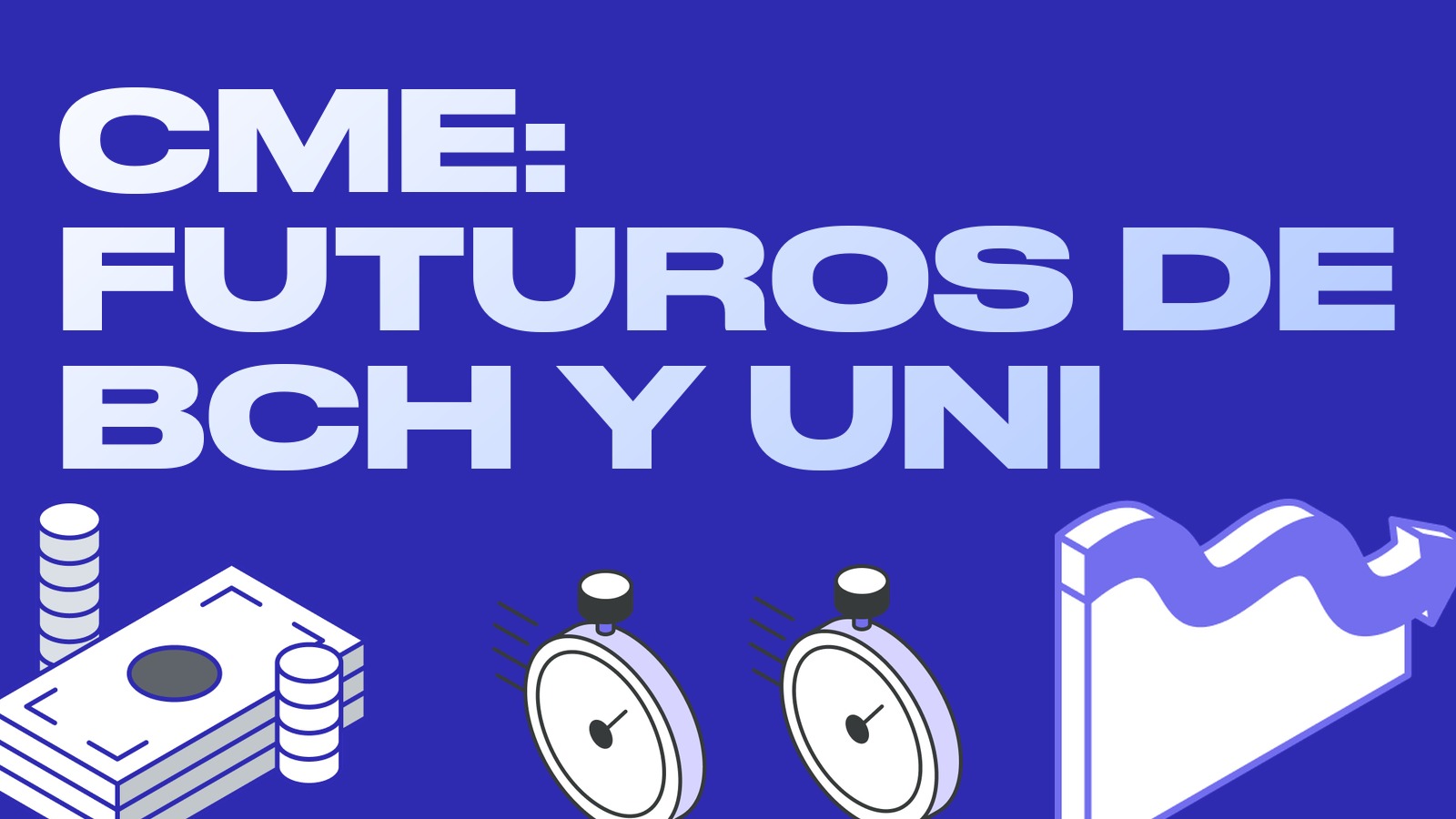 CME lanza futuros de Bitcoin Cash y Uniswap: FalconX y GSR cerraron la primera operación en bloque