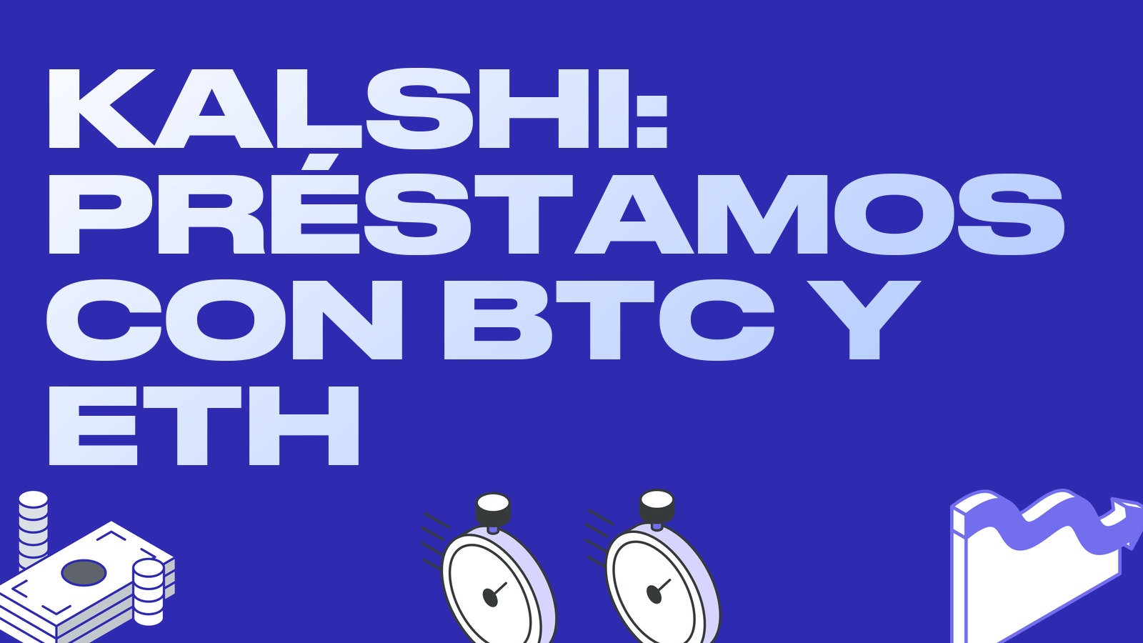Kalshi presta con garantía en bitcoin y ether: las criptomonedas se convierten en margen para futuros