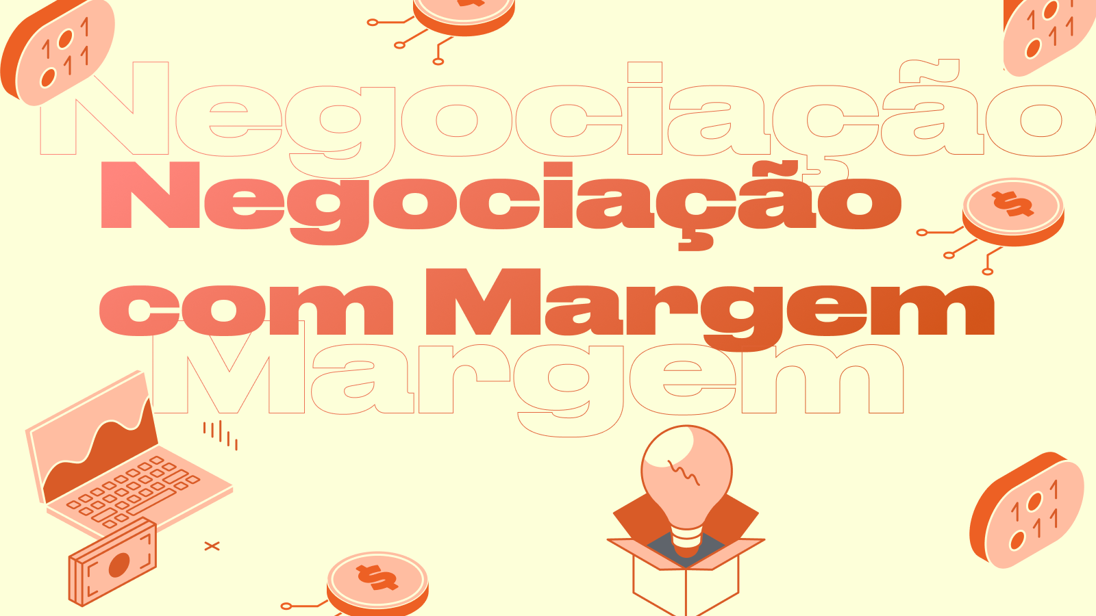 O que é Margem? Usando Alavancagem para Aumentar os Lucros