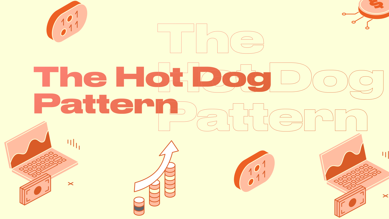 The Hot Dog Pattern