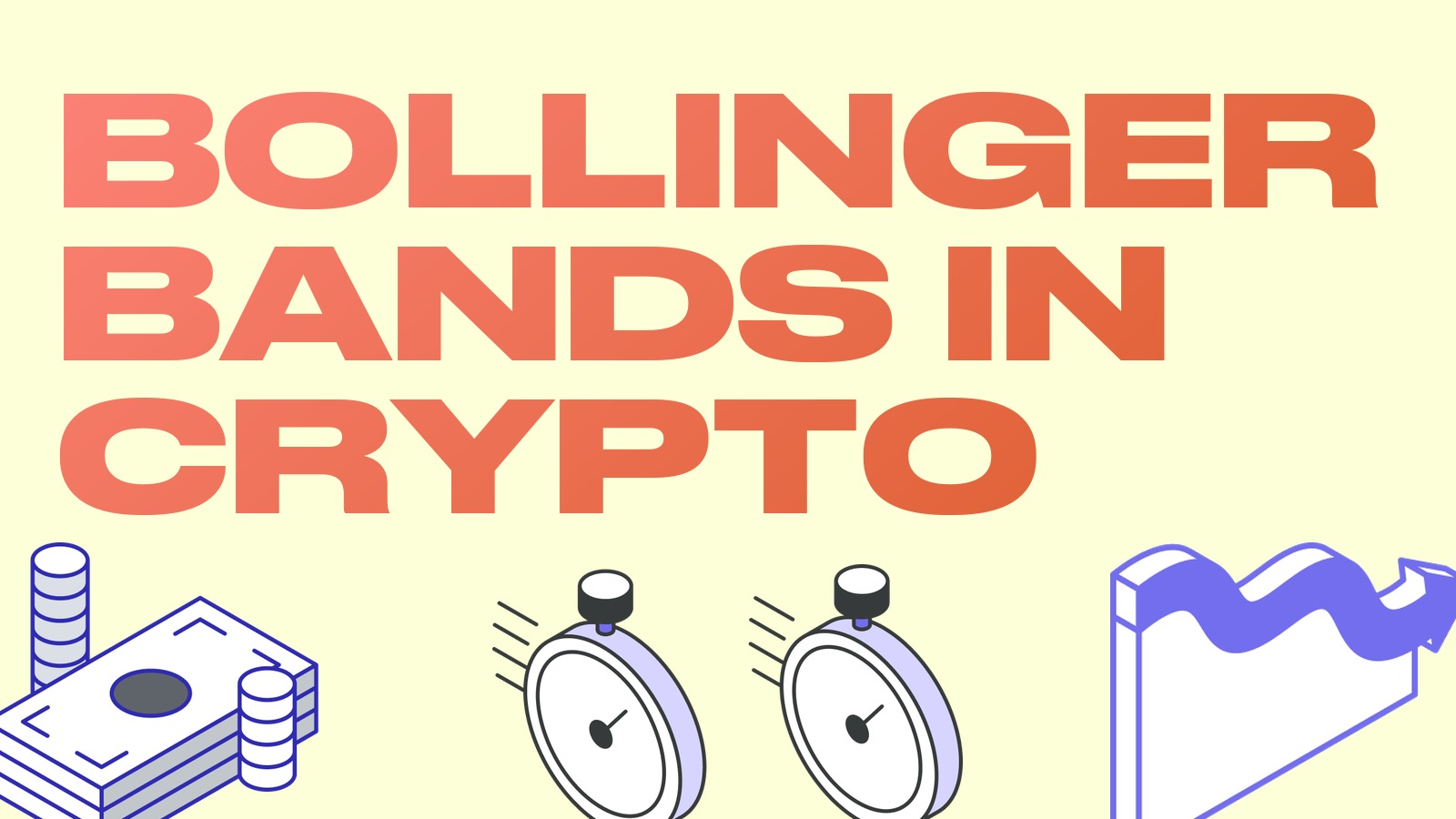 Bollinger Bands: what they are and how to use them in crypto