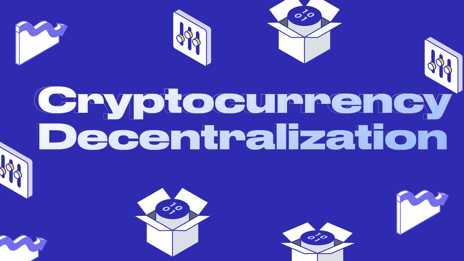 Cryptocurrency Decentralization: Complete Guide