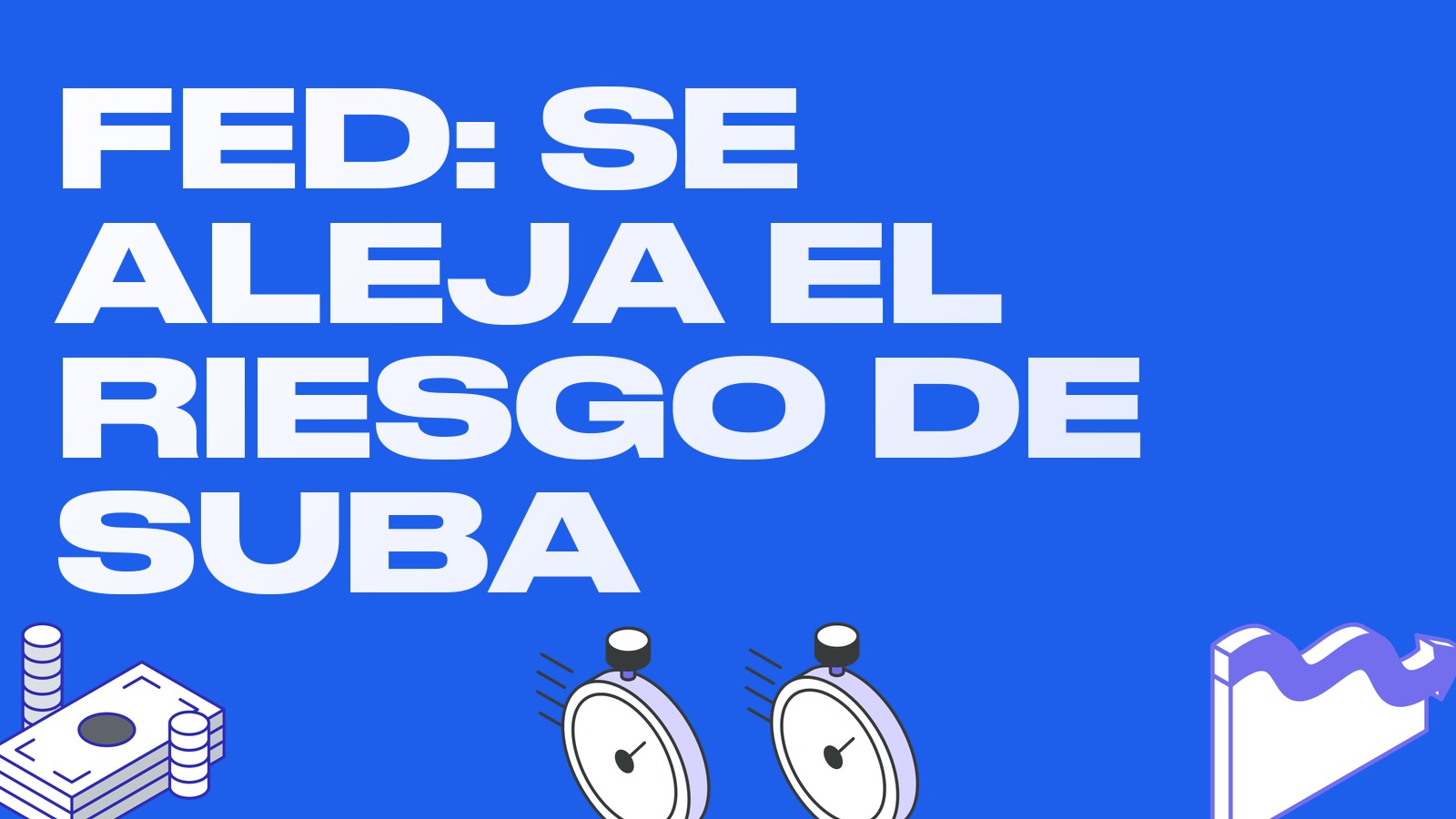 Semana de la Fed: el riesgo de una suba de tasas el 28 de octubre casi desapareció; vienen balances y vencimiento
