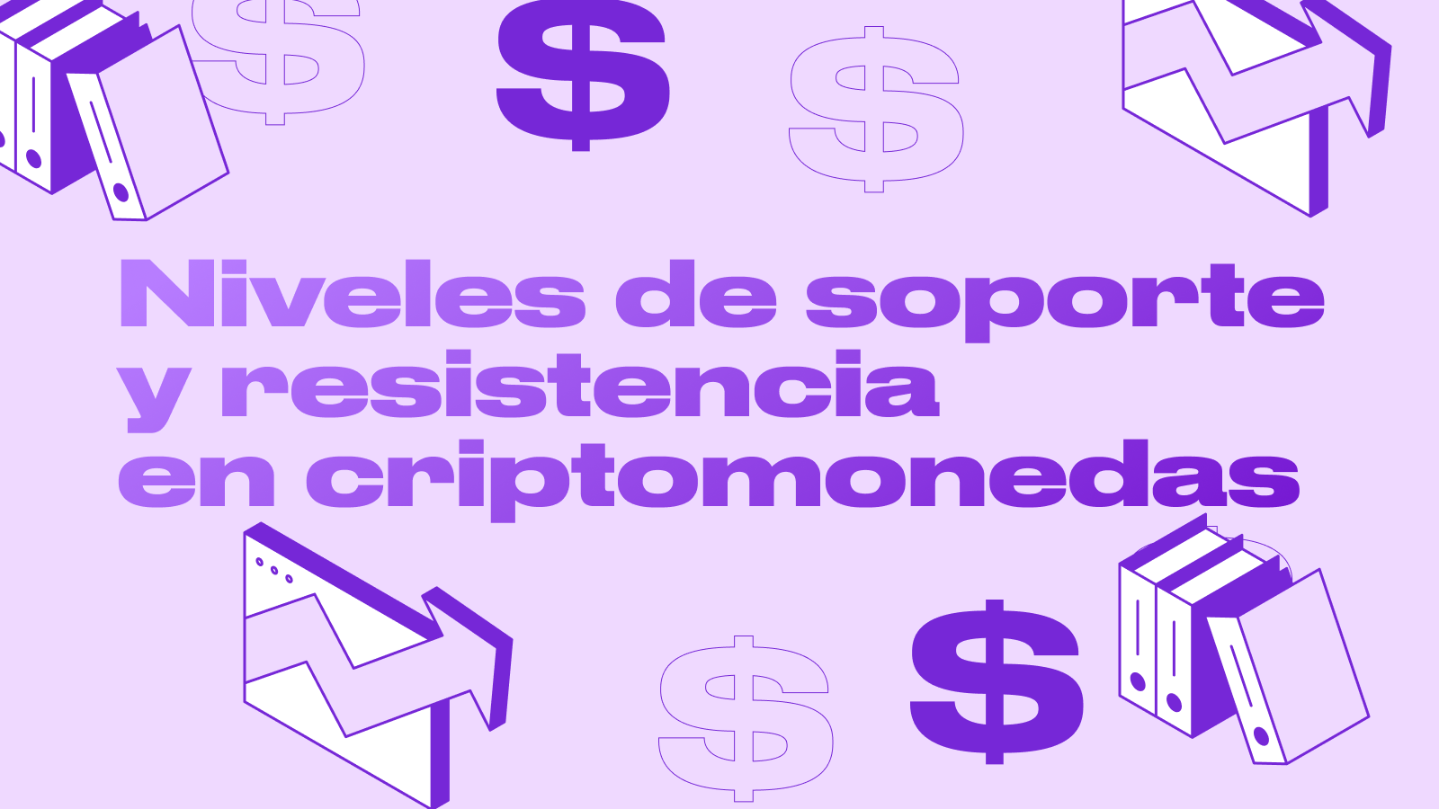 Soporte y Resistencia en Criptomonedas