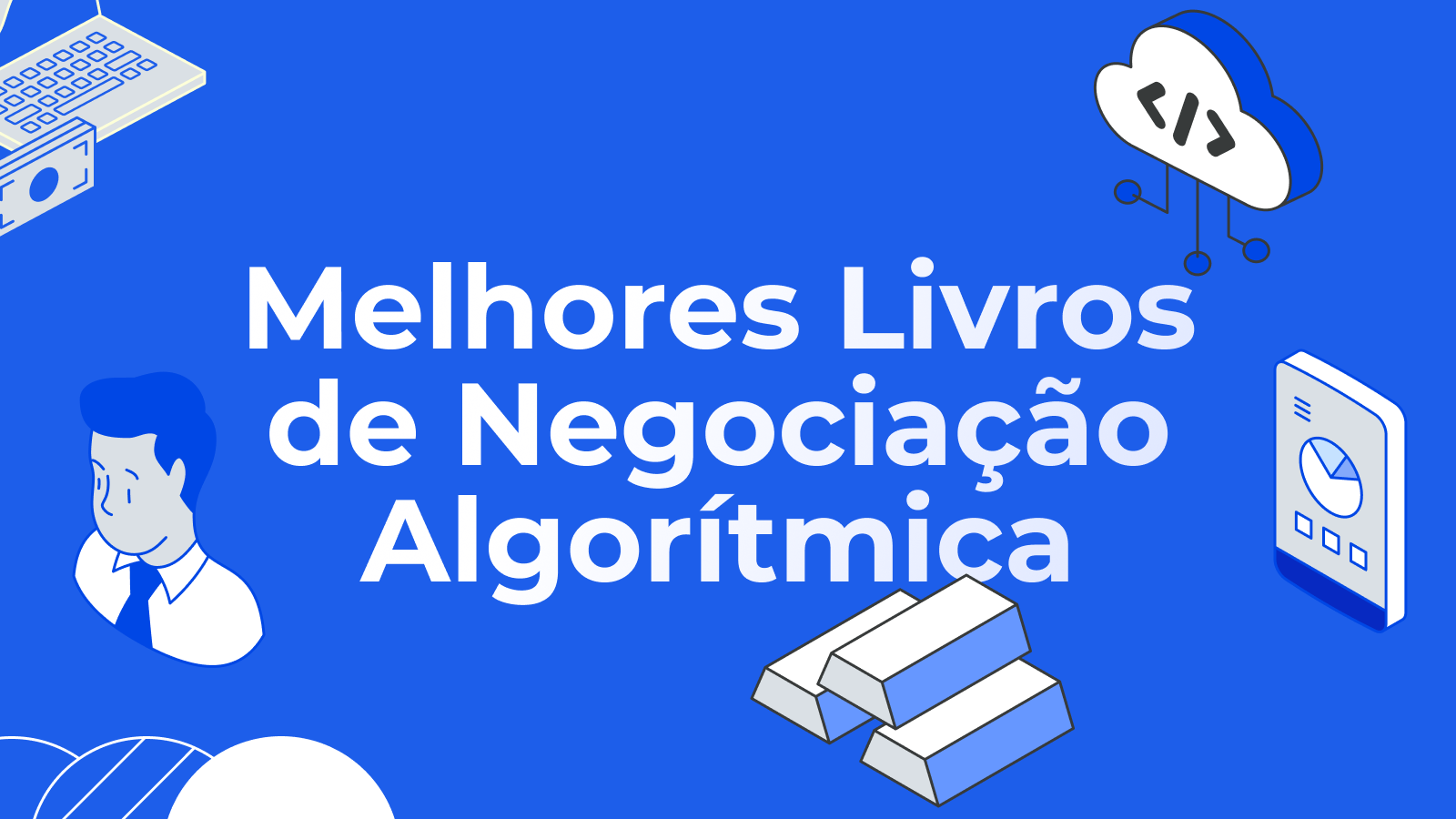 Melhores Livros de Negociação Algorítmica de 2025: Guias Essenciais para Traders