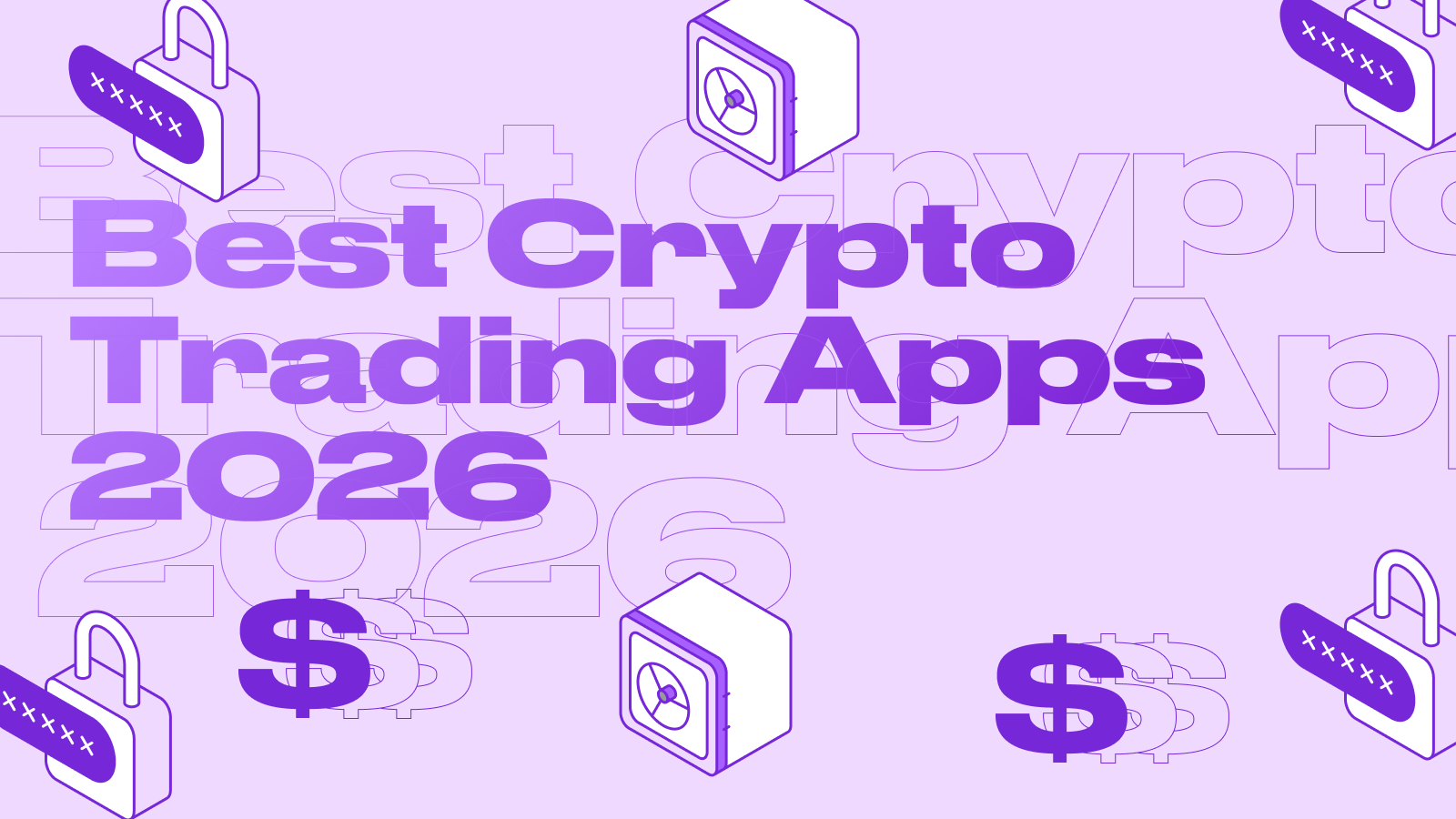 Best Crypto Trading Apps 2026: Complete Guide