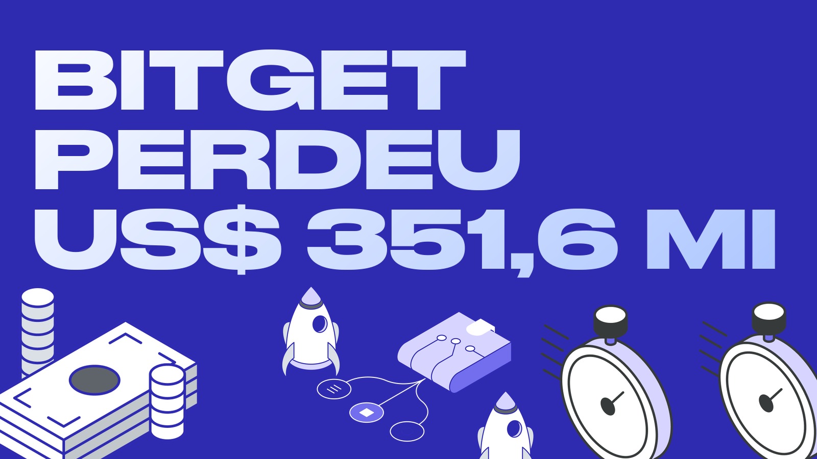 Bitget perdeu US$ 351,6 milhões em carteiras quentes: o que isso significa para a arbitragem