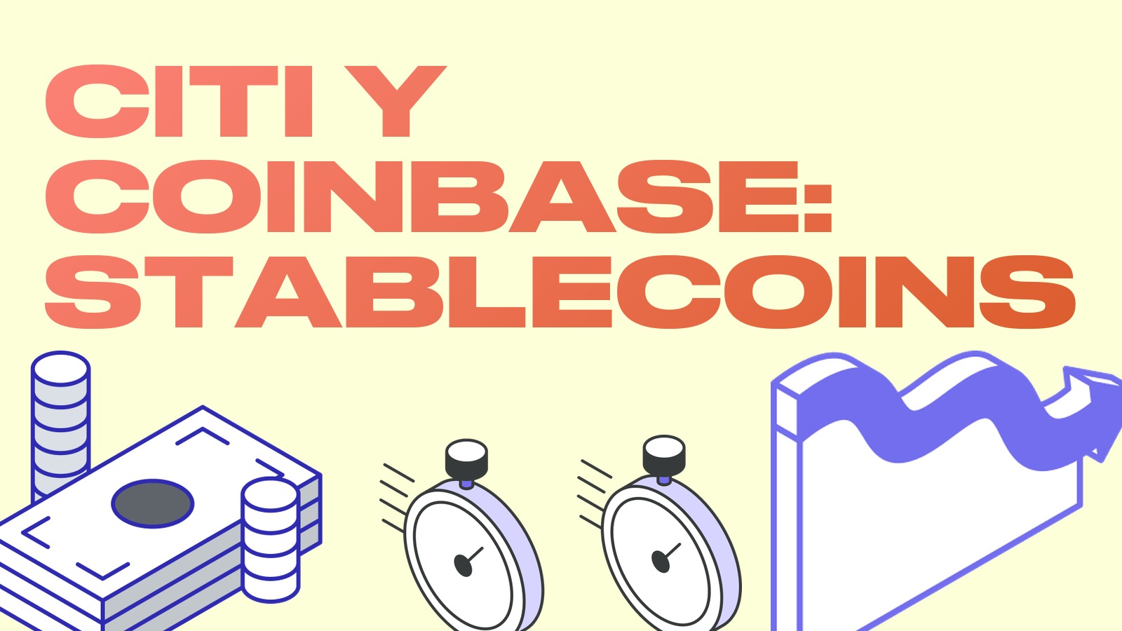 Citi y Coinbase lanzan pagos con stablecoins: 3,75% anual y cuánto debe rendir una operación