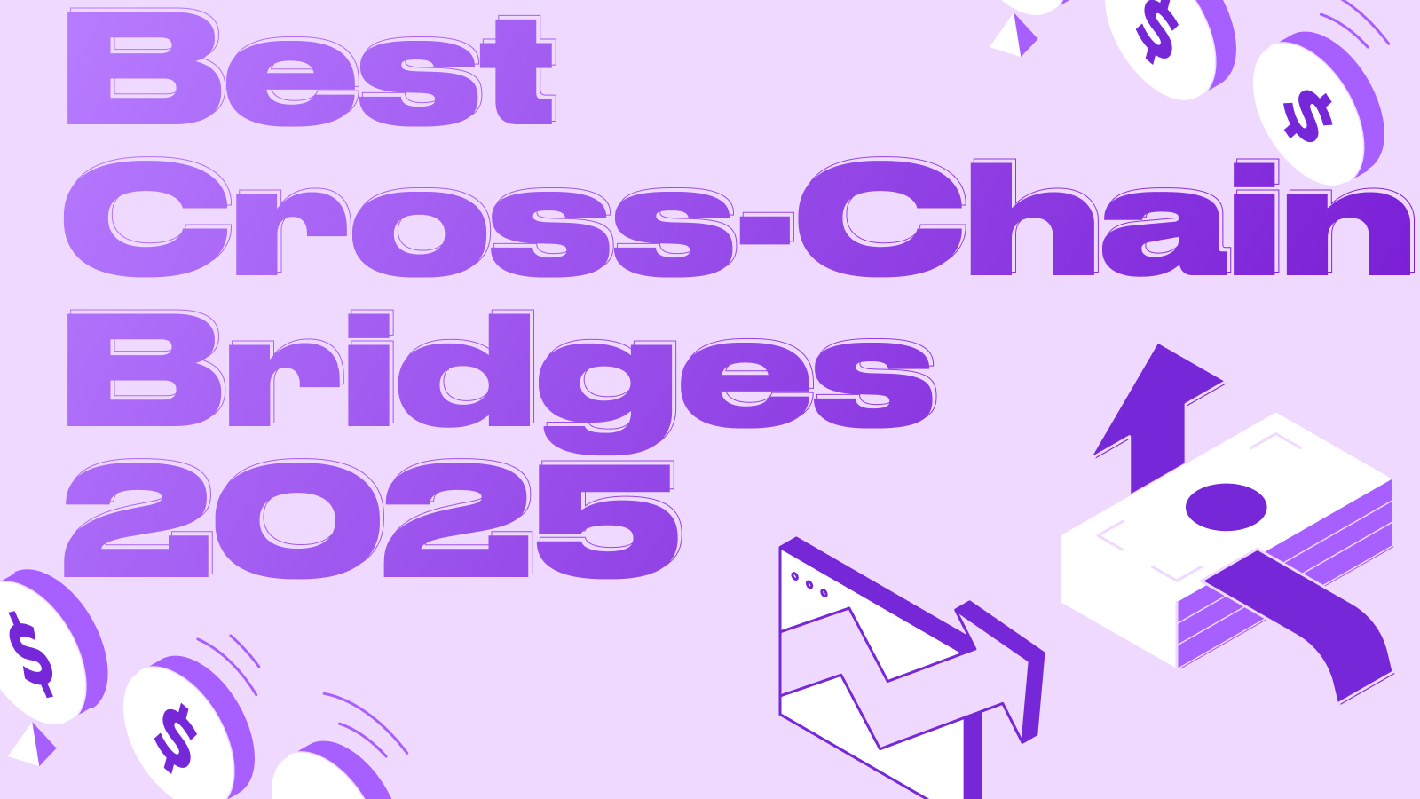 Ranking the Best Cross-Chain Bridges in 2025
