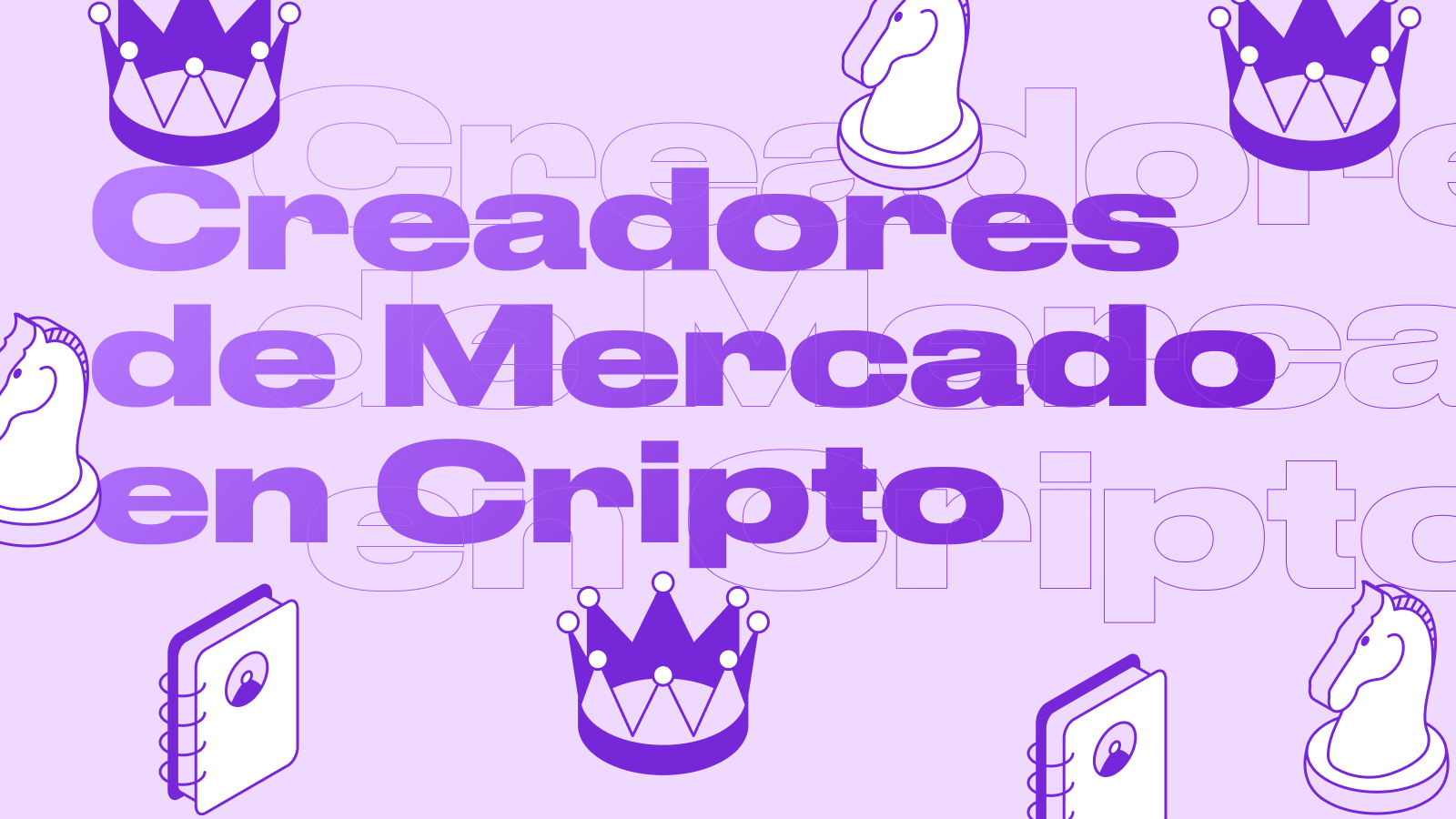 Creadores de Mercado en Cripto: Fuerzas Detrás de los Precios