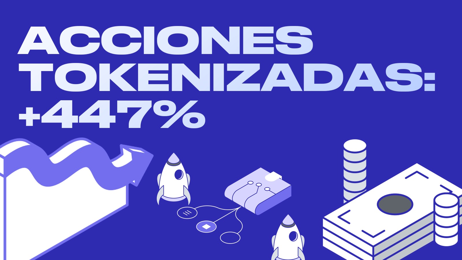 Las acciones tokenizadas aceleran: el volumen en DEX creció 447%, y Morgan Stanley y Corea del Sur entran al mercado