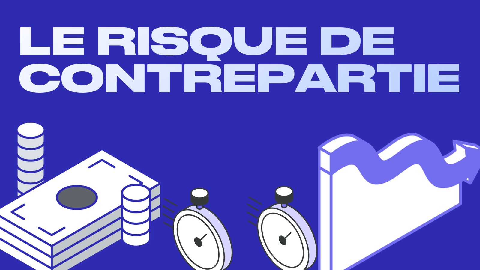 Le risque de contrepartie en arbitrage : comment répartir l'argent entre les bourses