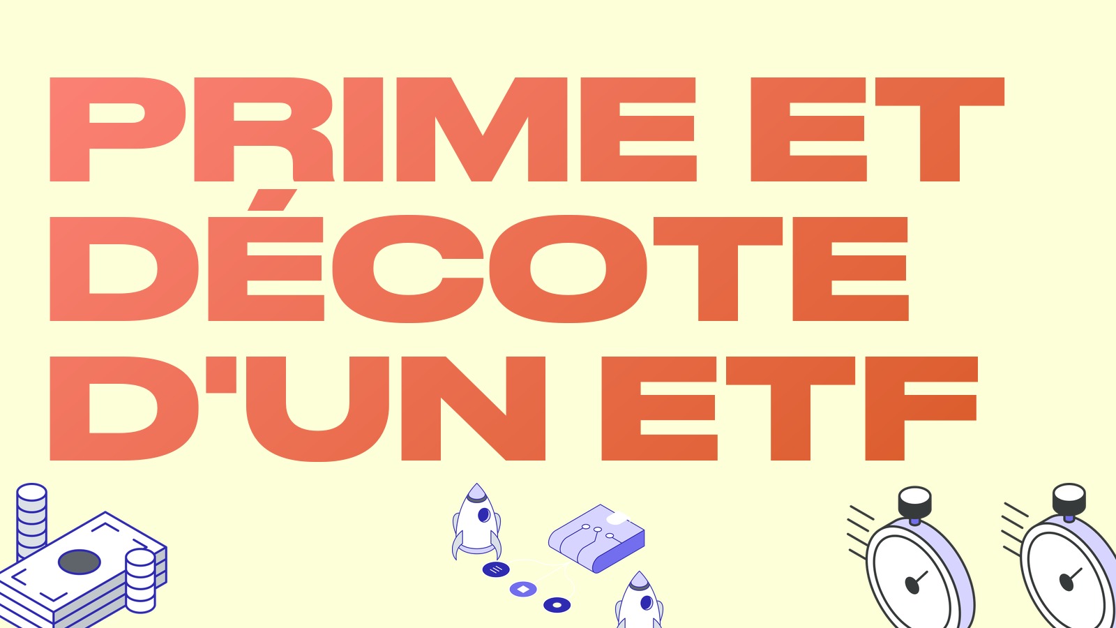 Prime et décote d'un ETF : comment fonctionnent la création et le rachat de parts