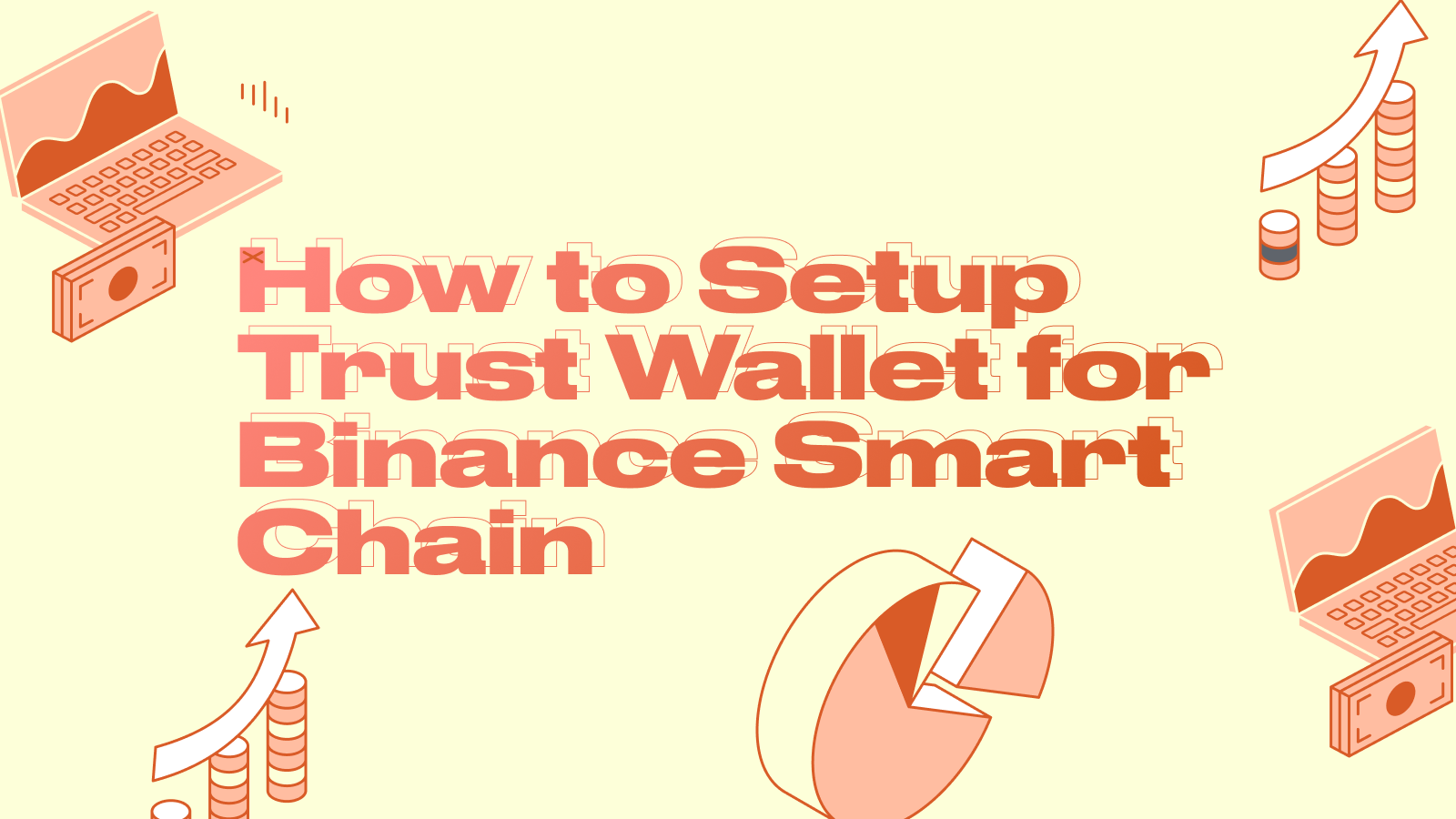 How to Setup Trust Wallet for Binance Smart Chain