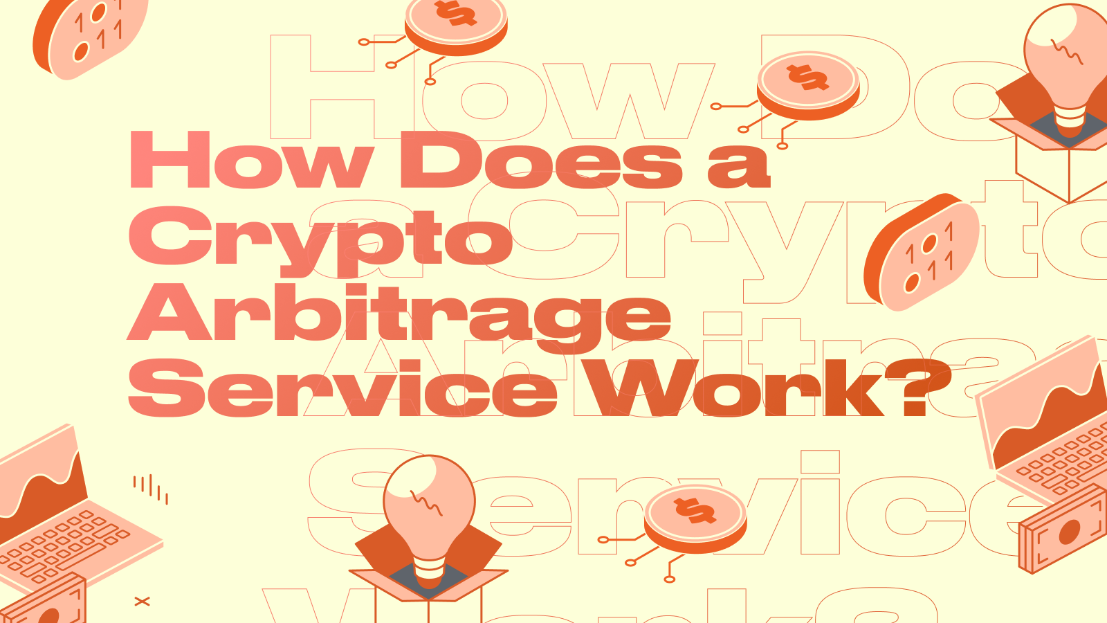 How Does a Cryptocurrency Arbitrage Service Work?