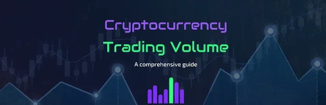 Understanding Trading Volume in Cryptocurrency Markets