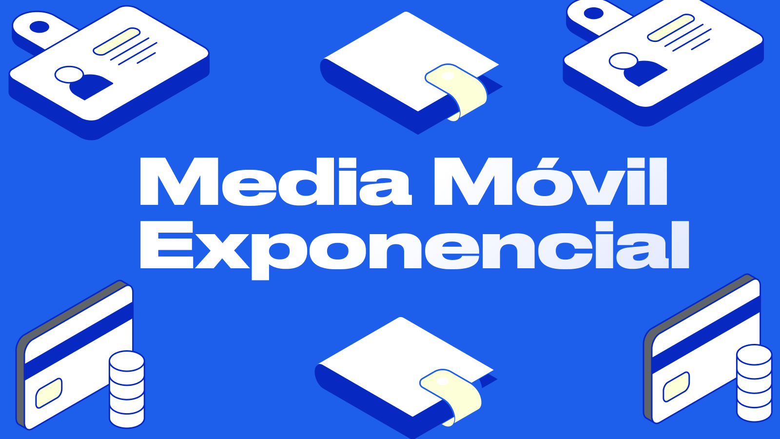 Media Móvil Exponencial (EMA)