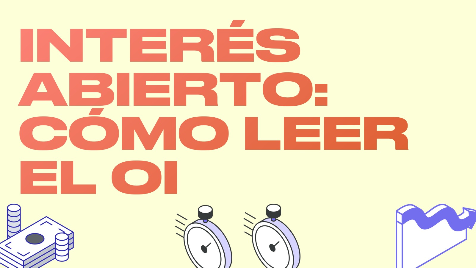 Interés abierto en cripto: qué es y cómo leerlo como trader